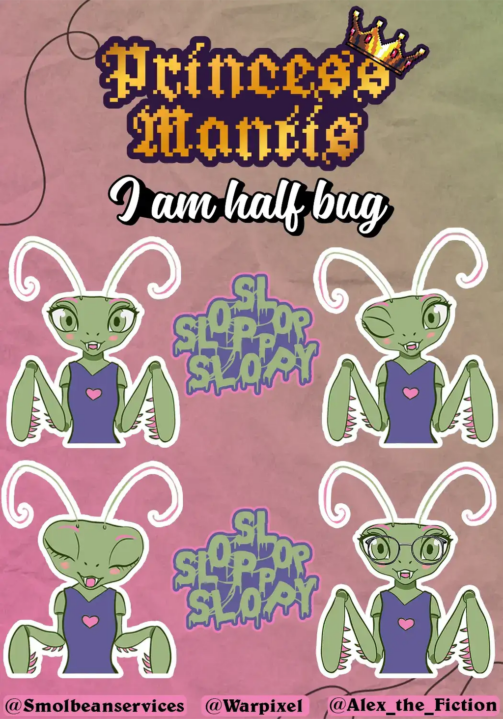 Princess Mantis Sticker Sheet (8 stickers total)